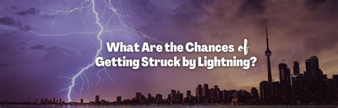 odds to get struck by lightning|What are the Odds of Becoming a Light.